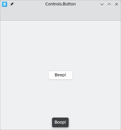 A window containing a button "Beep" in the center, which when clicked shows a passive notification "Boop" at the bottom of the window